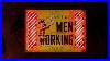 U_E_C_O_Men_Working_Sign_Vintage_Neon_Warning_With_Ready_Kilowatt_01_rhga
